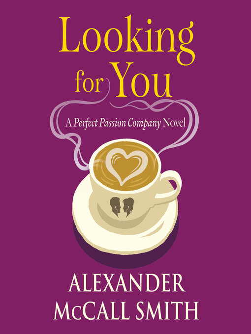Title details for Looking For You by Alexander McCall Smith - Wait list